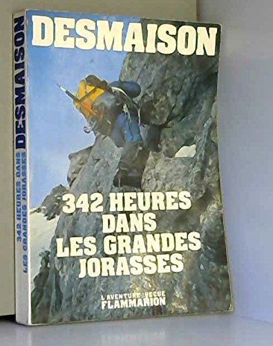 342 heures dans les grandes jorasses