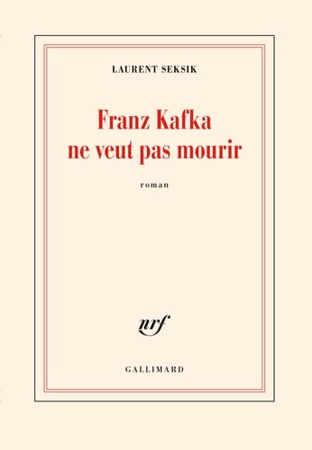 Franz Kafka ne veut pas mourir