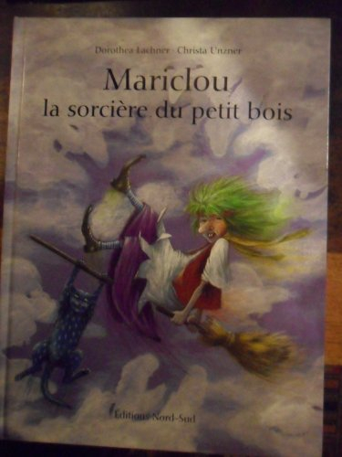 Mariclou, la sorcière du petit bois