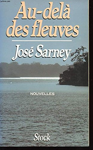 Au-delà des fleuves