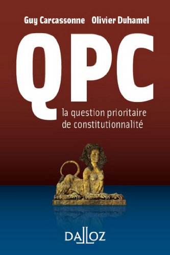 QPC, la question prioritaire de constitutionnalité