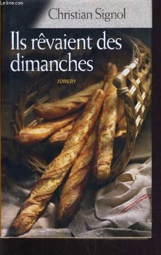 ils rêvaient des dimanches