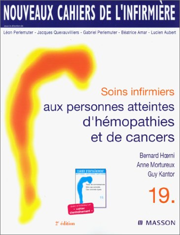 Soins infirmiers aux personnes atteintes d'hémopathies et de cancers