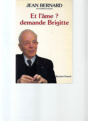 et l'âme? demande brigitte