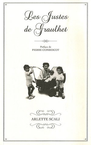 Les Justes de Graulhet : souvenirs