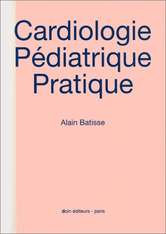 cardiologie pédiatrique pratique