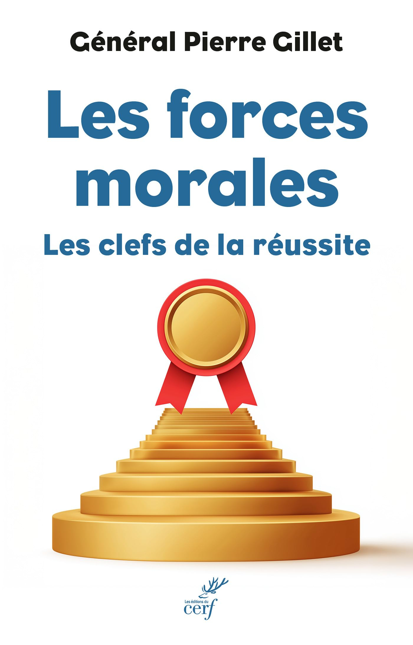 Les forces morales : les clefs de la réussite