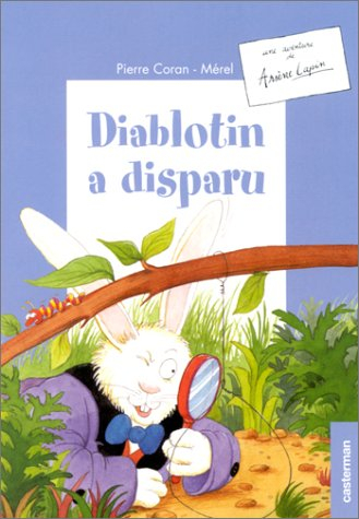Une aventure d'Arsène Lapin. Diablotin a disparu
