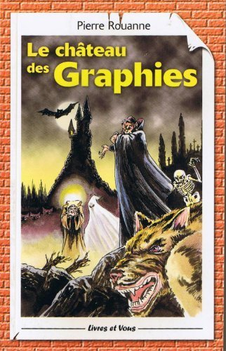 Le château des Graphies
