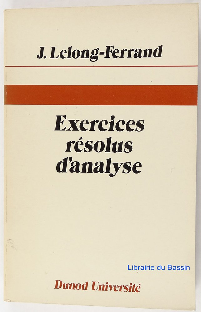Exercices résolus d'analyse