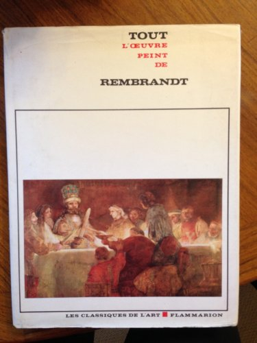 tout l'oeuvre peint de rembrandt.