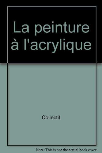 La Peinture à l'acrylique