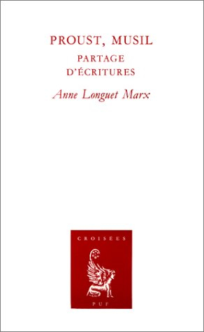 Proust, Musil : partage d'écritures