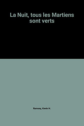 La Nuit, tous les Martiens sont verts