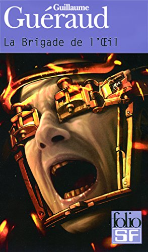 La brigade de l'oeil