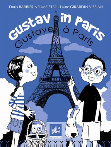 Gustav in Paris. Gustave à Paris