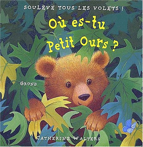 Où es-tu Petit Ours ?
