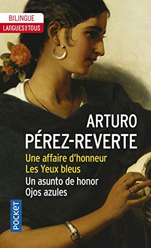 Une affaire d'honneur. Un asunto de honor. Ojos azules. Les yeux bleus