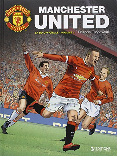 Manchester United : la BD officielle. Vol. 1