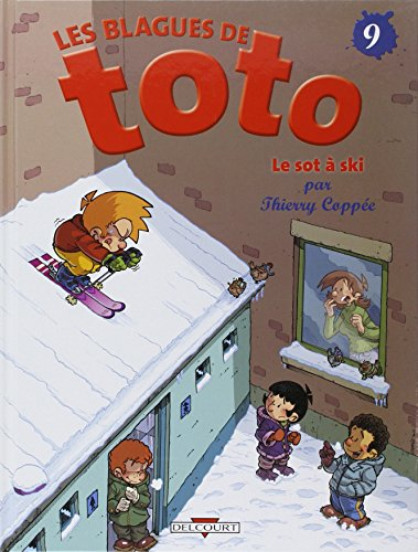 Les blagues de Toto. Vol. 9. Le sot à ski