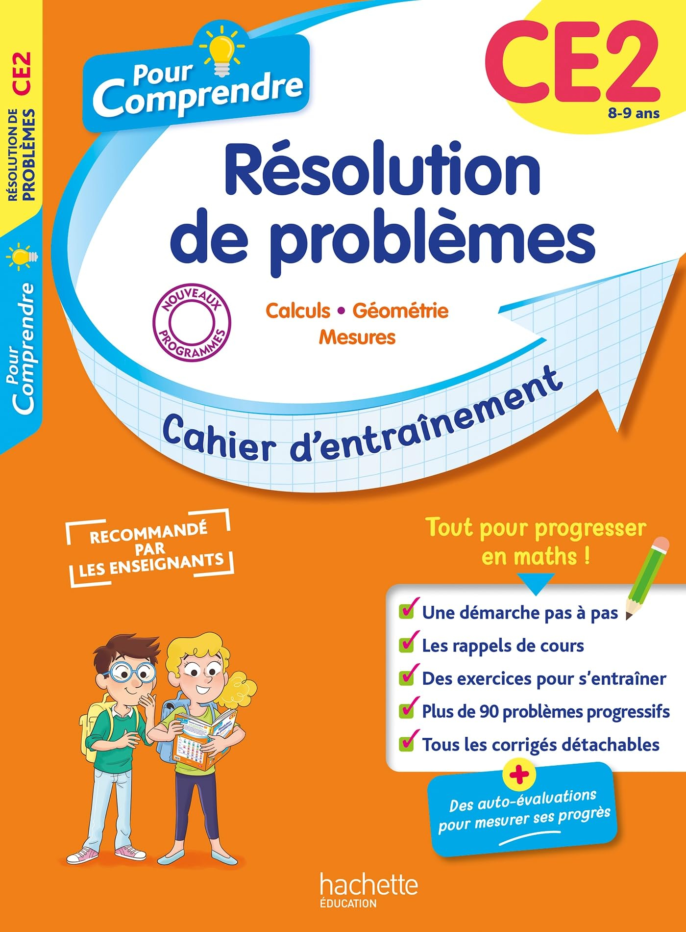 Pour comprendre, résolution de problèmes CE2, 8-9 ans : calculs, géométrie, mesures : cahier d'entra