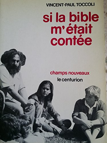 Si la Bible m'était contée