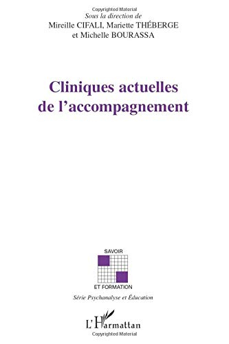Cliniques actuelles de l'accompagnement