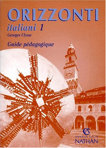 orizzonti italiani, niveau 1, guide pédagogique