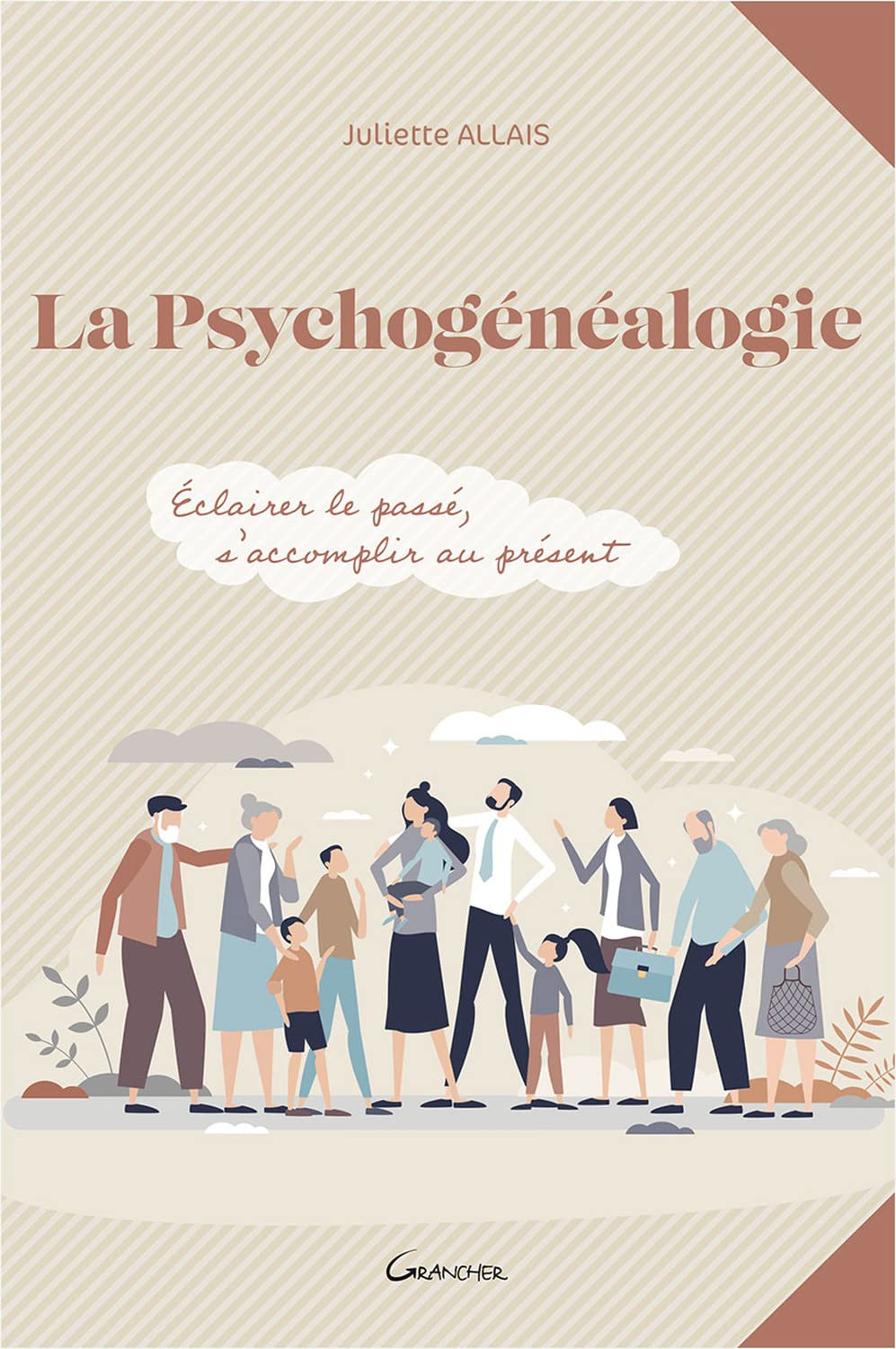 La psychogénéalogie : éclairer le passé, s'accomplir au présent