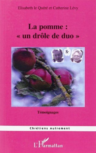 La pomme : un drôle de duo !
