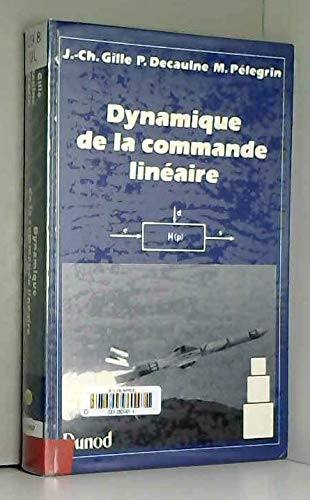 Dynamique de la commande linéaire