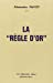 La règle d'or