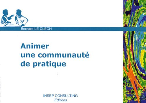 Animer une communauté de pratique