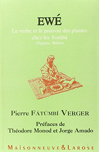 Ewé : le verbe et le pouvoir des plantes chez les Yorùbá