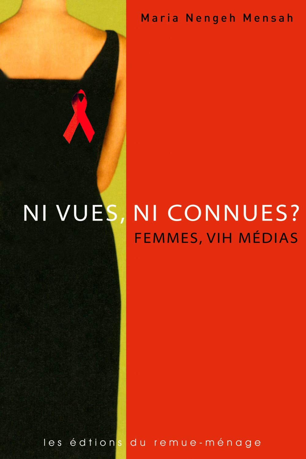 Ni Vues Ni Connues Femmes Vih Medias