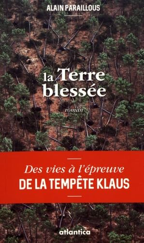 La terre blessée
