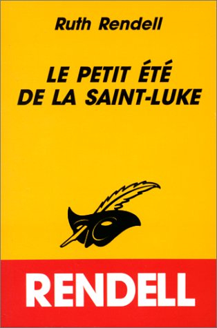 Le petit été de la Saint-Luke