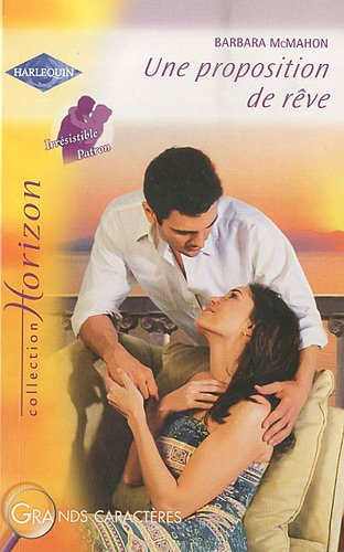 Une proposition de rêve