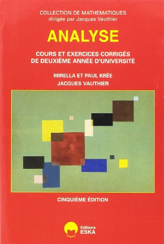 Analyse : cours et exercices corrigés de deuxième année de DEUG