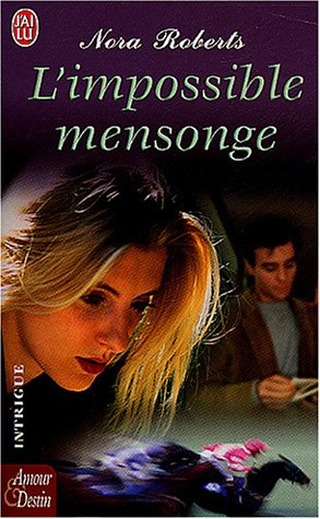 l'impossible mensonge