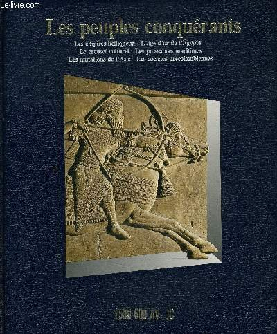 les peuples conquérants, 1500-600 av. j.-c.