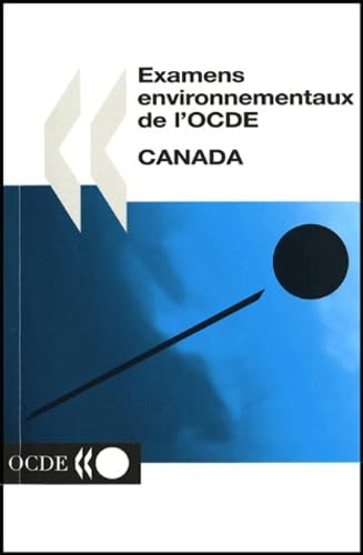 Canada : examens environnementaux de l'OCDE