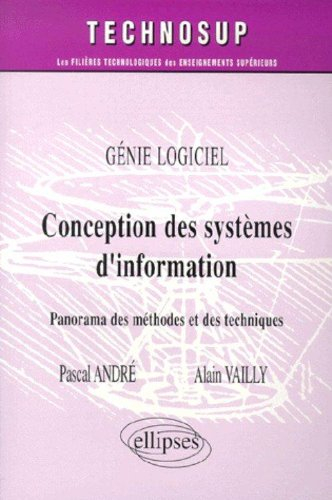 Conception des systèmes d'information : génie logiciel : panorama des méthodes et des techniques