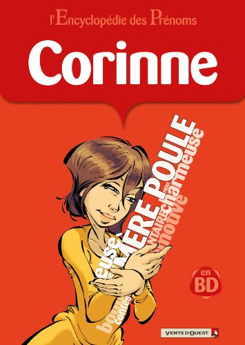 L'encyclopédie des prénoms : en BD. Vol. 11. Corinne