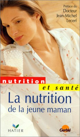 La nutrition de la jeune maman