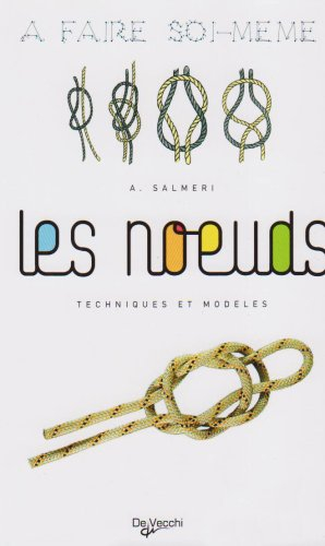 Les noeuds : techniques et modèles