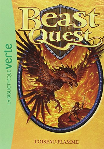 Beast quest. Vol. 6. L'oiseau-flamme