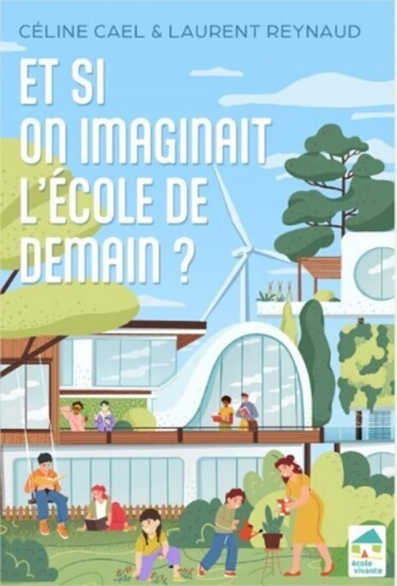 Et si on imaginait l'école de demain ?
