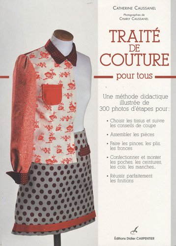 Traité de couture pour tous : une méthode didactique