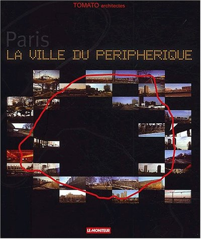 Paris, la ville du périphérique